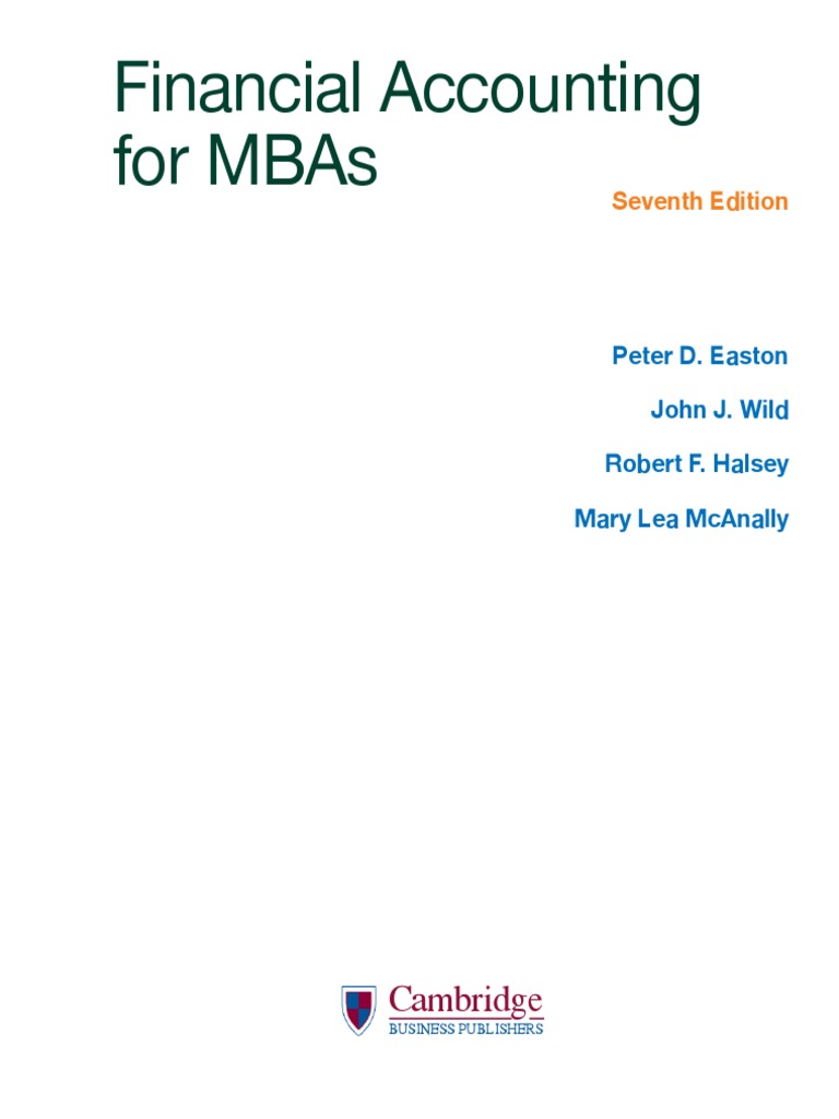 Financial & Managerial Accounting for MBAs, 7e: Peter D