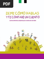 dime cómo hablas y te contaré un cuento