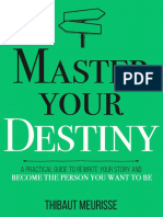 4 Domina Tu Destino Una Guía Práctica para Reescribir Tu Historia y Convertirte en La Persona Que Quieres Ser