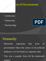 Classification of Governments: Monarchy Aristocracy Democracy Dictatorship