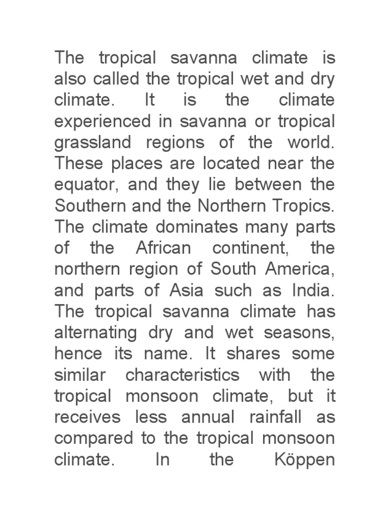The Tropical Savanna Climate Is Also Called The Tropical Wet and Dry