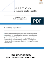 S.M.A.R.T. Goals Tools For Making Goals A Reality: Khadija EL ATRI Khadijaelatri@