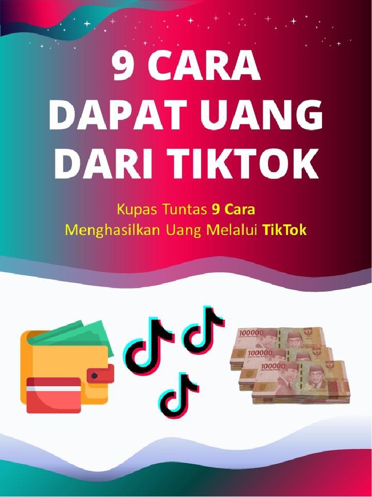 Panduan Cepat Mendapatkan Uang di TikTok Indonesia