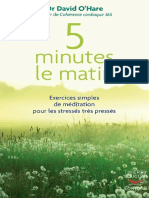 5 Minutes Le Matin - Exercices Simples de Méditation Pour Les Stressés, Très Pressés - David O'Hare