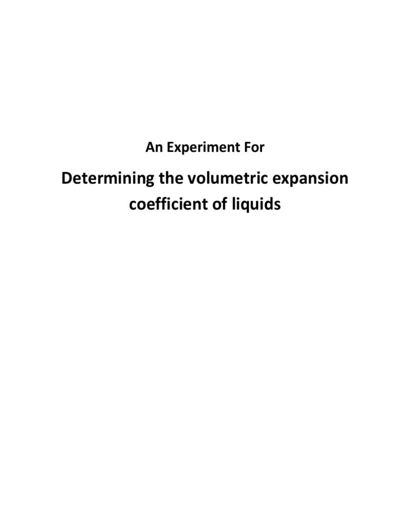 Determining The Volumetric Expansion Coefficient of Liquids An Experiment For PDF Volume