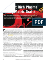 Platelet Rich Plasma (PRP) Matrix Grafts: by David Crane, MD and Peter A.M. Everts, PHD