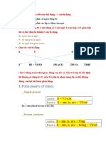 1) Form passive of tenses: - Câu chủ động phải có ngoại động từ. - Câu chủ động phải xác lập có được tân ngữ