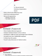 Cultural Values: - Hofstede's Framework - The GLOBE Framework