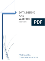 Data Mining AND Warehousing: Paul Kamara Computer Science Y-3
