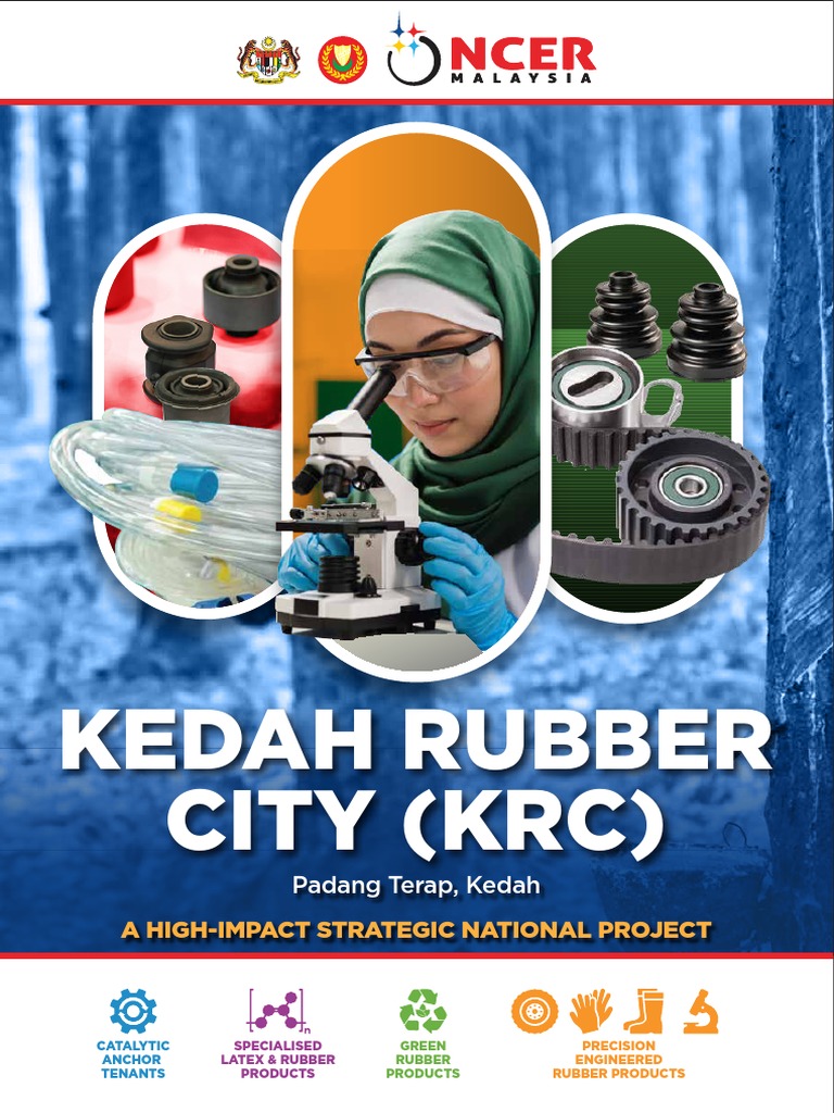 NCER KEDAH RUBBER CITYbrochure PDF Natural Rubber Economies