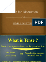 Topic For Discussion: Simple Past Tense