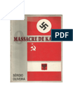 Sérgio Oliveira - O Massacre de Katyn