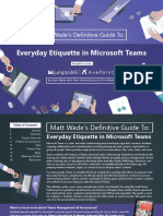 Everyday Etiquette in Microsoft Teams: Matt Wade's Definitive Guide To