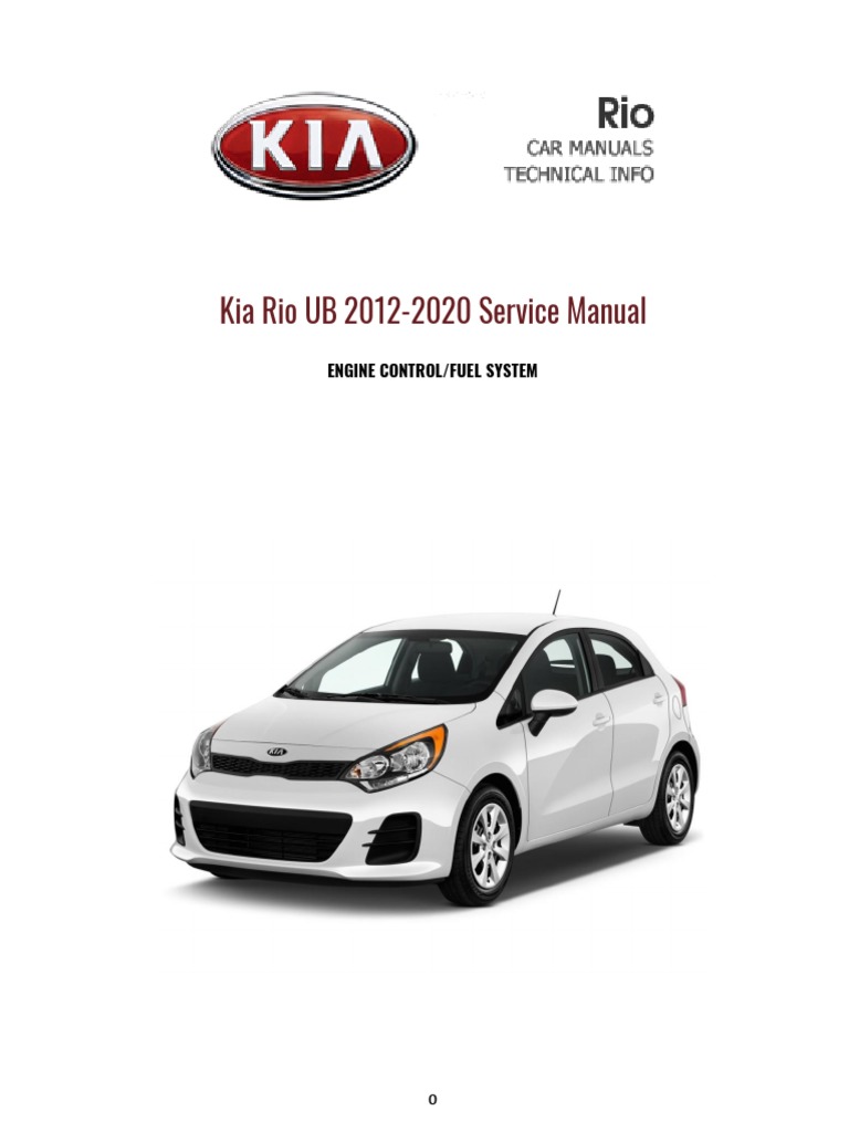 Kia Rio 2012-2020 Service Manual | PDF | Electrical Connector | Throttle