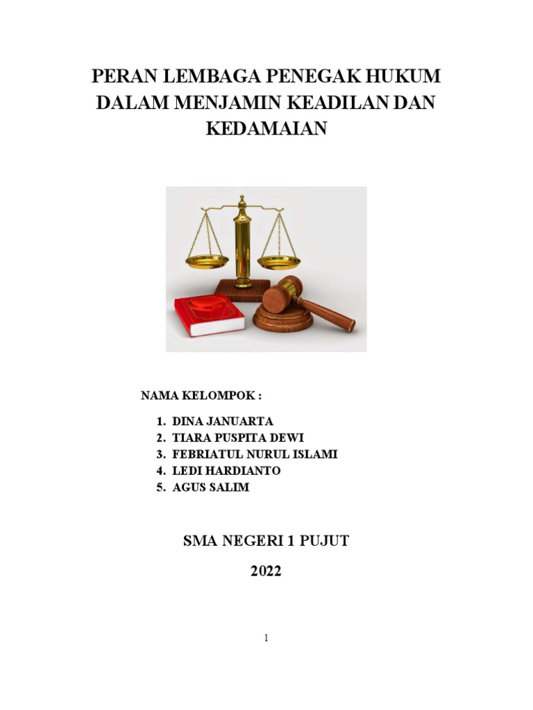 Peran Lembaga Penegak Hukum Dalam Menjamin Keadilan Dan Kedamaian | PDF