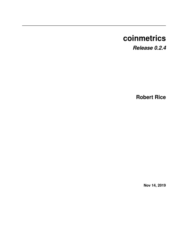 Coin Metrics API Python Module Guide | PDF | Parameter (Computer  Programming) | Mean