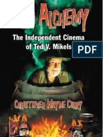 Film Alchemy The Independent Cinema of Ted V. Mikels