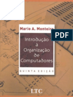 Resumo Introducao A Organizacao de Computadores Mario A Monteiro