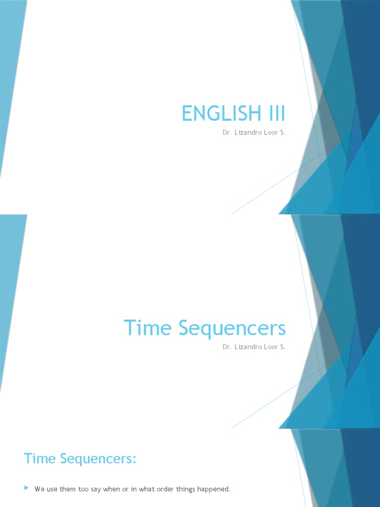 English Iii Simple Past and Time Sequencers PDF Grammar