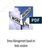 Stress Management Based On Vedic Wisdom