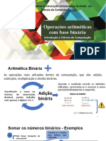 Operações Aritméticas Com Base Binária