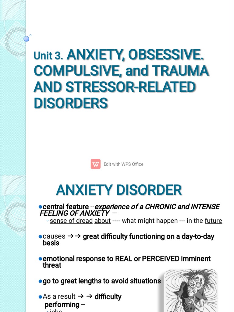 Unit 3 Anxiety Disorders, Obsessive Compulsive and Trauma and Stressor ...