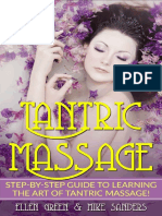 Tantric Massage: Step-by-Step Guide To Learning The Art of Tantric Massage!