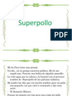 Super Pollo. Presentacion