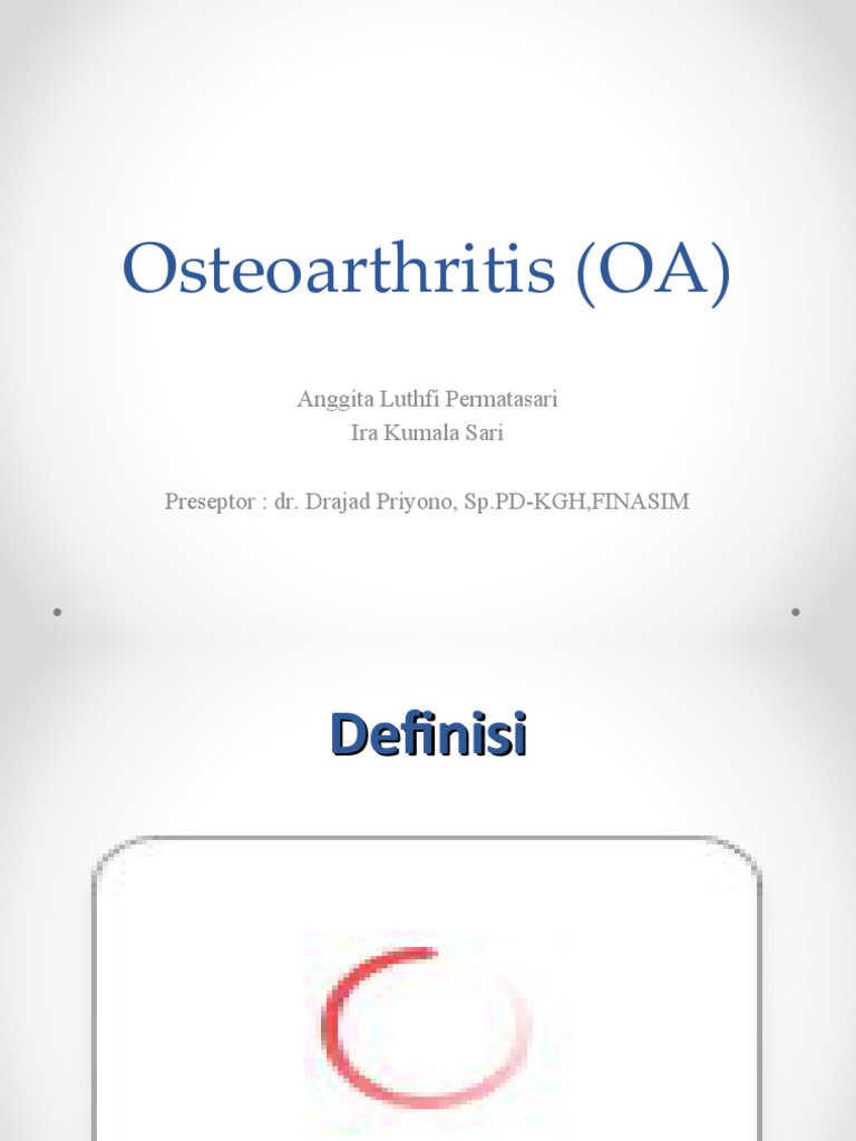 Osteoarthritis Oa Anggita Luthfi Permatasari Ira Kumala Sari