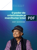 O Poder Da Criatividade para Manifestar Intenções - Amit Goswami