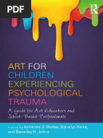 Adrienne D Hunter - Art For Children Experiencing Psychological Trauma - A Guide For Educators and School-Based Professionals-Routledge (2018)