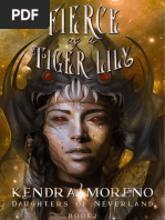 Fierce As A Tiger Lily (Daughters of Neverland #2) - Kendra Moreno - CDFC - SL