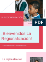 La Regionalización