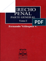 Derecho Penal. Parte General. Tomo I - Fernando Velasquez