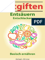 Entgiften - Entsäuern - Entschlacken Mehr Gesundheit Und Wohlbefinden Durch Basische Ernährung (German Edition) (Michael J. Wimmer (Wimmer, Michael J.) )