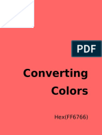 Converting Colors: Hex (FF6766)
