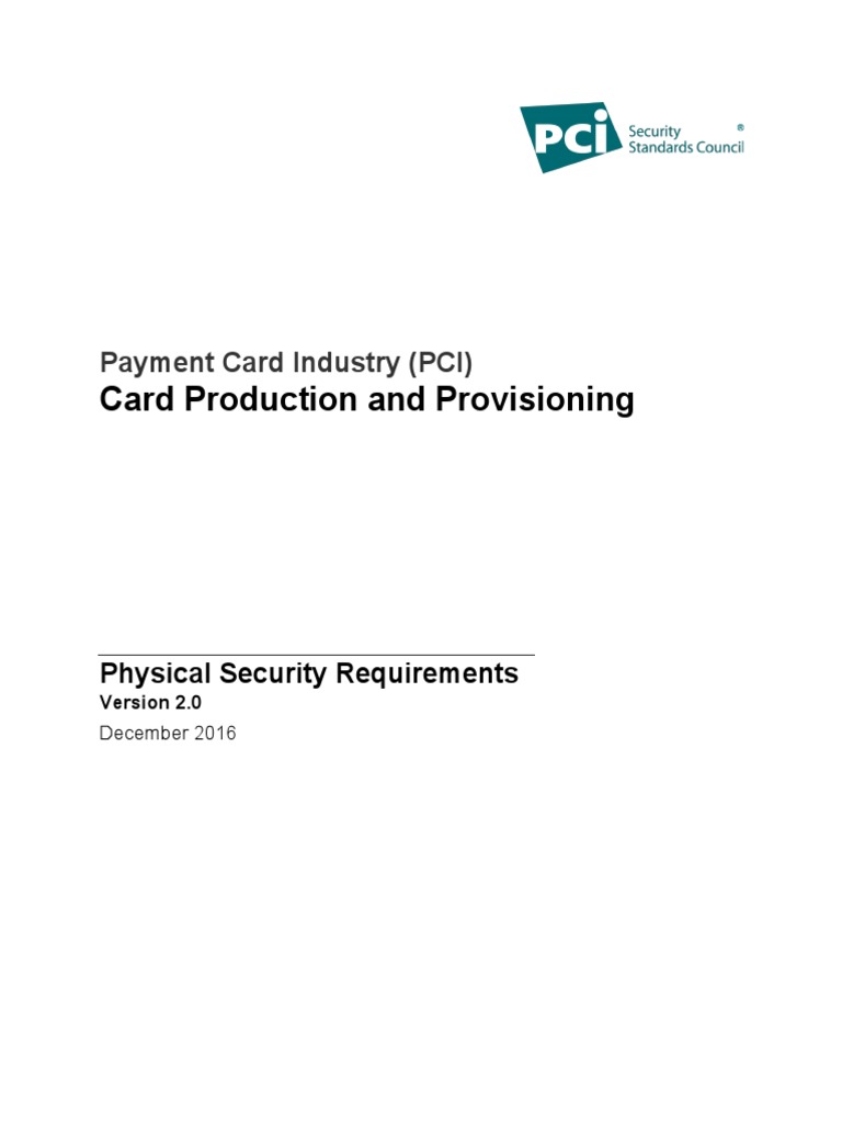 PCI Card Production Physical Security Requirements v2 Nov2016 ...