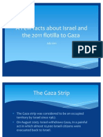 Facts About Israel and The 2011 Flotilla To Gaza