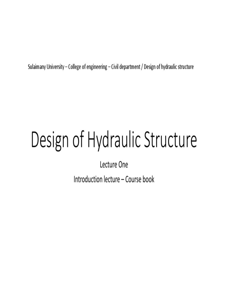 Design of Hydraulic Structure 1 PDF Spillway Dam