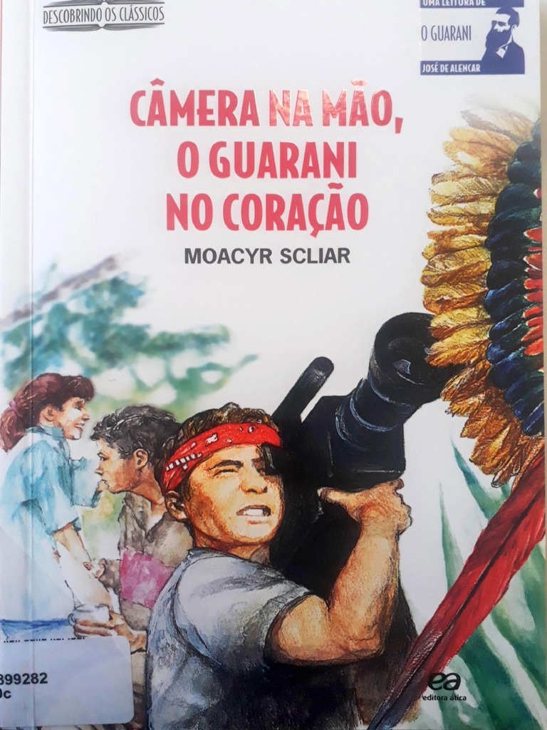 Câmera Na Mão, O Guarani No Coração - Parte 01 - 8º Ano | PDF | São ...