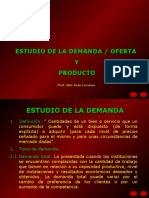 Estudio de La Demanda, Oferta y Producto.