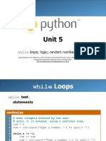 Unit 5: While Loops Logic Random Numbers Tuples