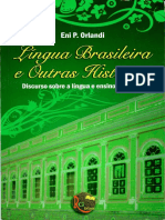 ORLANDI, E. Lingua Brasileira e Outras Histórias.