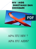 Hiv / Aids Untuk Diketahui Dan Dihindari