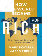 How The World Became Rich - The Historical Origins of Economic Growth (2022)