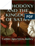 Orthodoxy and the Kingdom of Satan, Father Spyridon Bailey