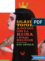Acostarse Con La Reina y Otras Delicias - Roland Topor