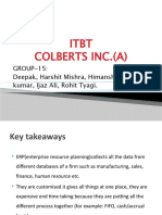 Itbt Colberts Inc. (A) : GROUP-15: Deepak, Harshit Mishra, Himanshu Kumar, Ijaz Ali, Rohit Tyagi
