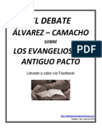 Debate Camacho-Alvarez Sobre Los Evangelios y El Antiguo Pacto