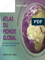 Atlas Du Monde Global 100 Cartes Pour Comprendre Un Monde Chaotique